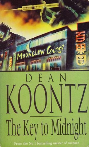 Dean R. Koontz: The Key to Midnight (Paperback, 1995, Headline Feature)