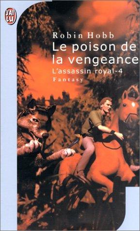 Robin Hobb, A. Mousnier-Lompré: L'Assassin royal, tome 4 (Paperback, French language, J'ai lu)