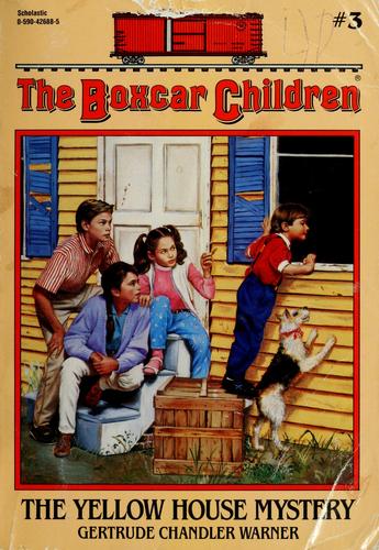 Gertrude Chandler Warner: The Yellow House Mystery (Paperback, 1981, Scholastic)