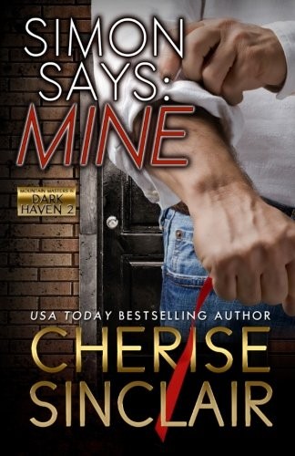 Cherise Sinclair: Simon Says (Paperback, 2015, VanScoy Publishing Group)