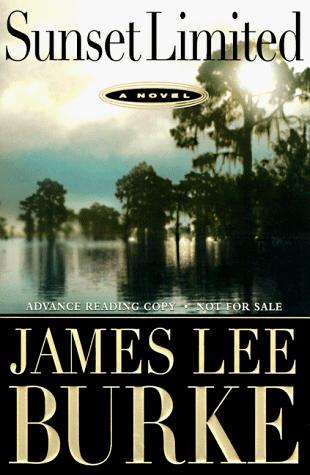 James Lee Burke: Sunset limited (1998, Doubleday)