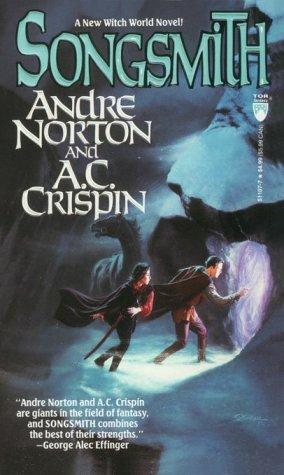 Andre Norton, A. C. Crispin: Songsmith (Paperback, 1993, Tom Doherty Associates)
