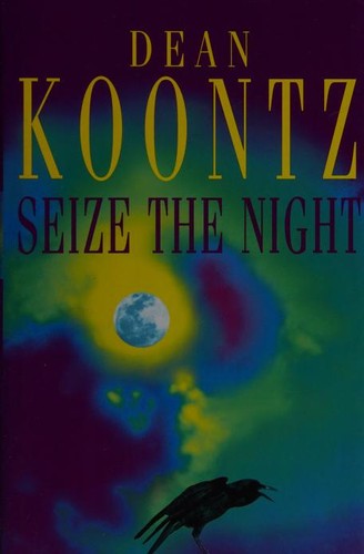 Dean R. Koontz: Seize the Night (1998, BCA)