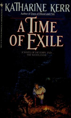 Katharine Kerr: A time of exile (Paperback, 1992, Bantam Books)