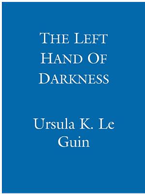 The Left Hand Of Darkness (2012, Little, Brown Book Group Limited)