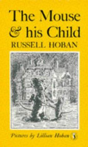 Russell Hoban: The Mouse and His Child (1976, Puffin)