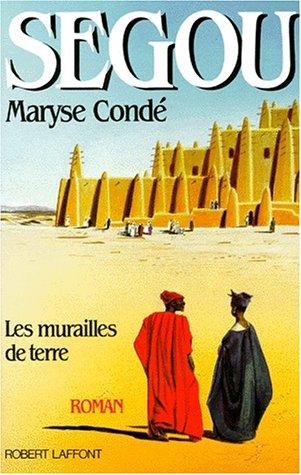 Maryse Condé: Ségou (French language, 1984, R. Laffont)