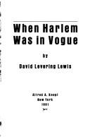 David Levering Lewis: When Harlem was in vogue (1981, Knopf, distributed by Random House)