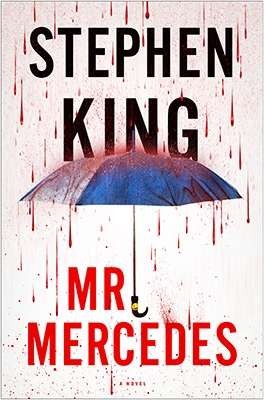 Stephen King: Mr. Mercedes (Hardcover, 2014, Scribner)