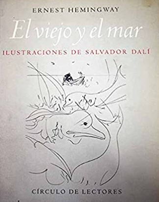 El viejo y el mar (Hardcover, Spanish language, 1989, Círculo de Lectores)