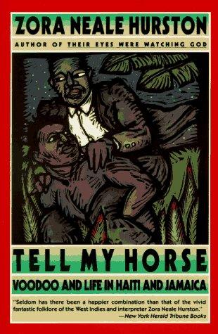 Tell my horse (1990, Perennial Library)
