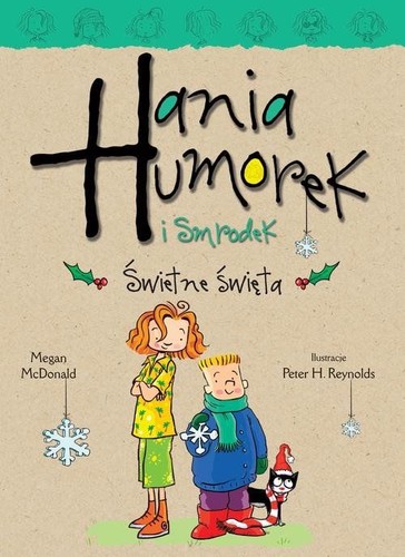 Megan McDonald: Hania Humorek i Smrodek. Świetne święta (Paperback, Polish language, 2017, Egmont)