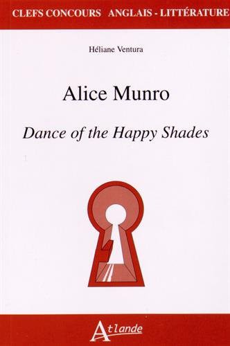 Alice Munro, dance of the happy shades (Paperback, 2020, ATLANDE)