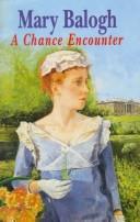 A Chance Encounter (Hardcover, 1999, Severn House Publishers)