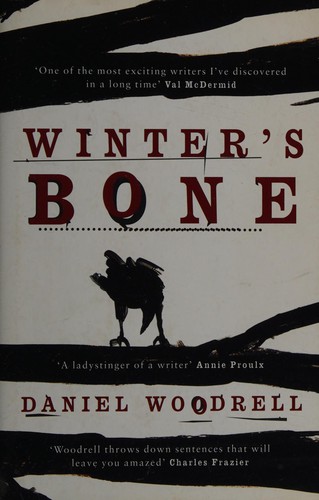 Daniel Woodrell: Winter's bone (2006, Sceptre)