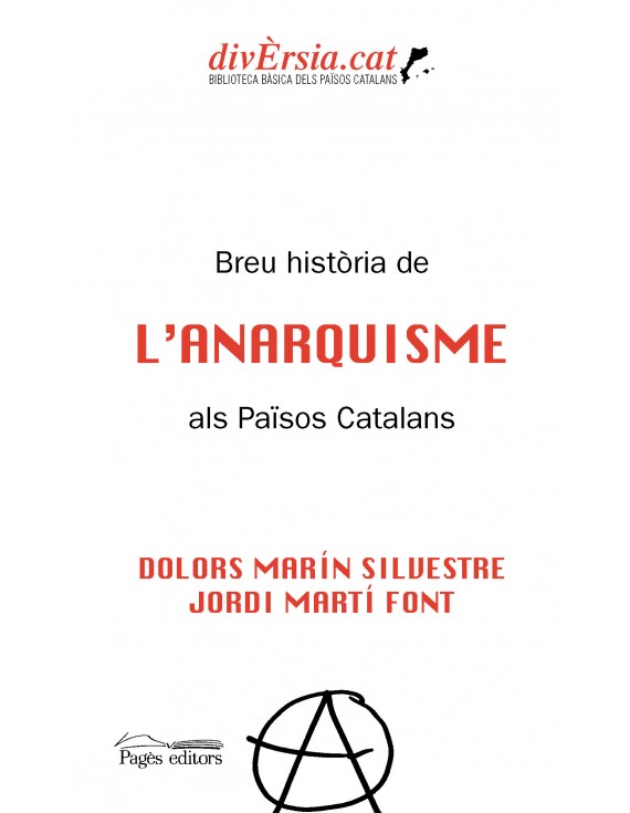 Dolors Marín Silvestre, Jordi Martí Font: Breu història de l'anarquisme als Països Catalans (Catalan language, Pagès editors)