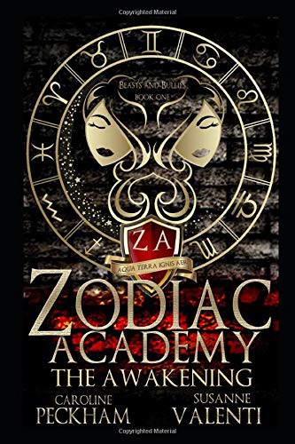 Caroline Peckham, Susanne Valenti: Zodiac Academy (Paperback, 2019, Independently published)