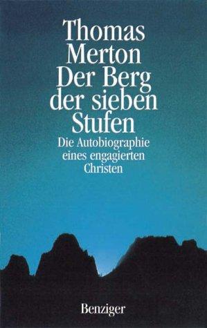 Thomas Merton: Der Berg der sieben Stufen. (Paperback, 1999, Benziger)