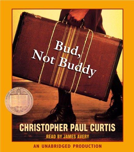 Christopher Paul Curtis: Bud, Not Buddy (AudiobookFormat, 2005, Listening Library)