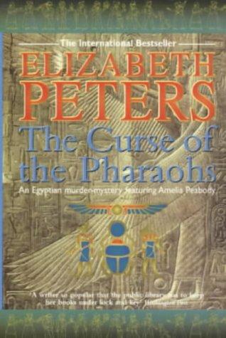 Elizabeth Peters: The Curse of the Pharaohs (Paperback, 2000, Constable and Robinson)