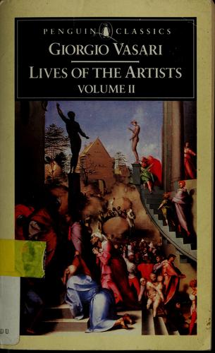 Giorgio Vasari: The lives of the artists (1987, Penguin Books)