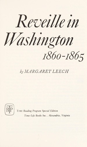 Margaret Leech: Reveille in Washington, 1860-1865 (1980, Time-Life Books)