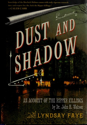 Dust and shadow (2009, Simon & Schuster)