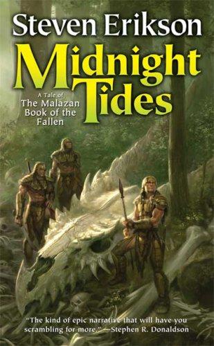 Midnight Tides (The Malazan Book of the Fallen, Book 5) (Paperback, 2007, Tor Fantasy)