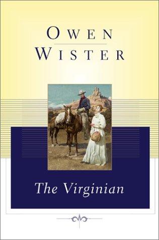 Owen Wister: The Virginian (2002, Scribner Classics)