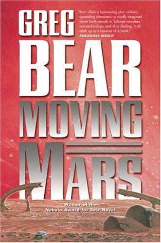 Greg Bear: Moving Mars (Paperback, 2007, Orb Books)