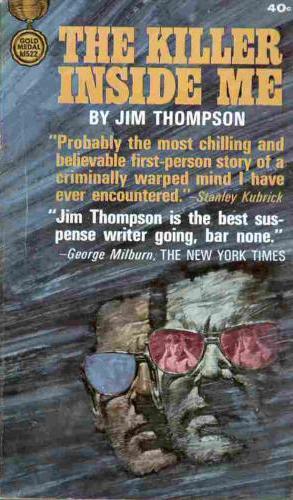 Jim Thompson: The Killer Inside Me (Paperback, 1952, Gold Medal)