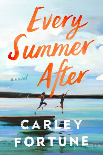 Every Summer After (2022, Penguin Publishing Group)