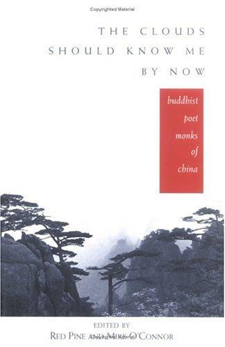 Red Pine, Mike O'Connor: The clouds should know me by now (1999, Wisdom Publications)