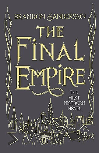 The Final Empire: Collector's Tenth Anniversary Limited Edition (Hardcover, 2001, Gollancz)