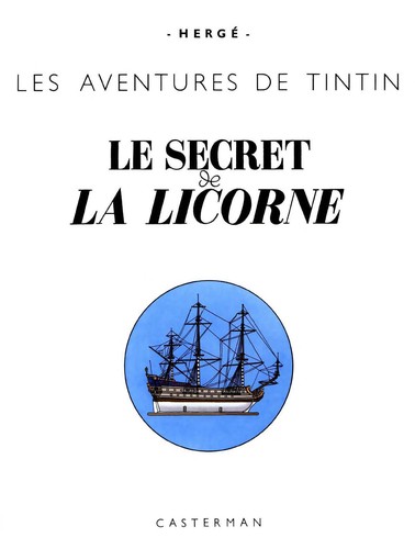 Hergé: Le secret de La Licorne (French language, 1974, Casterman)