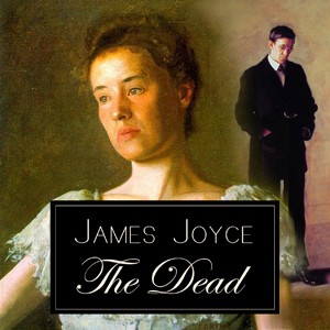 James Joyce: The Dead (2007, LibriVox)