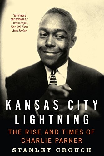 Stanley Crouch: Kansas City Lightning (Paperback, 2014, Harper Perennial)