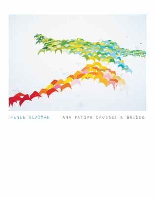 Ana Patova Crosses A Bridge (2013, Dorothy, a publishing project)