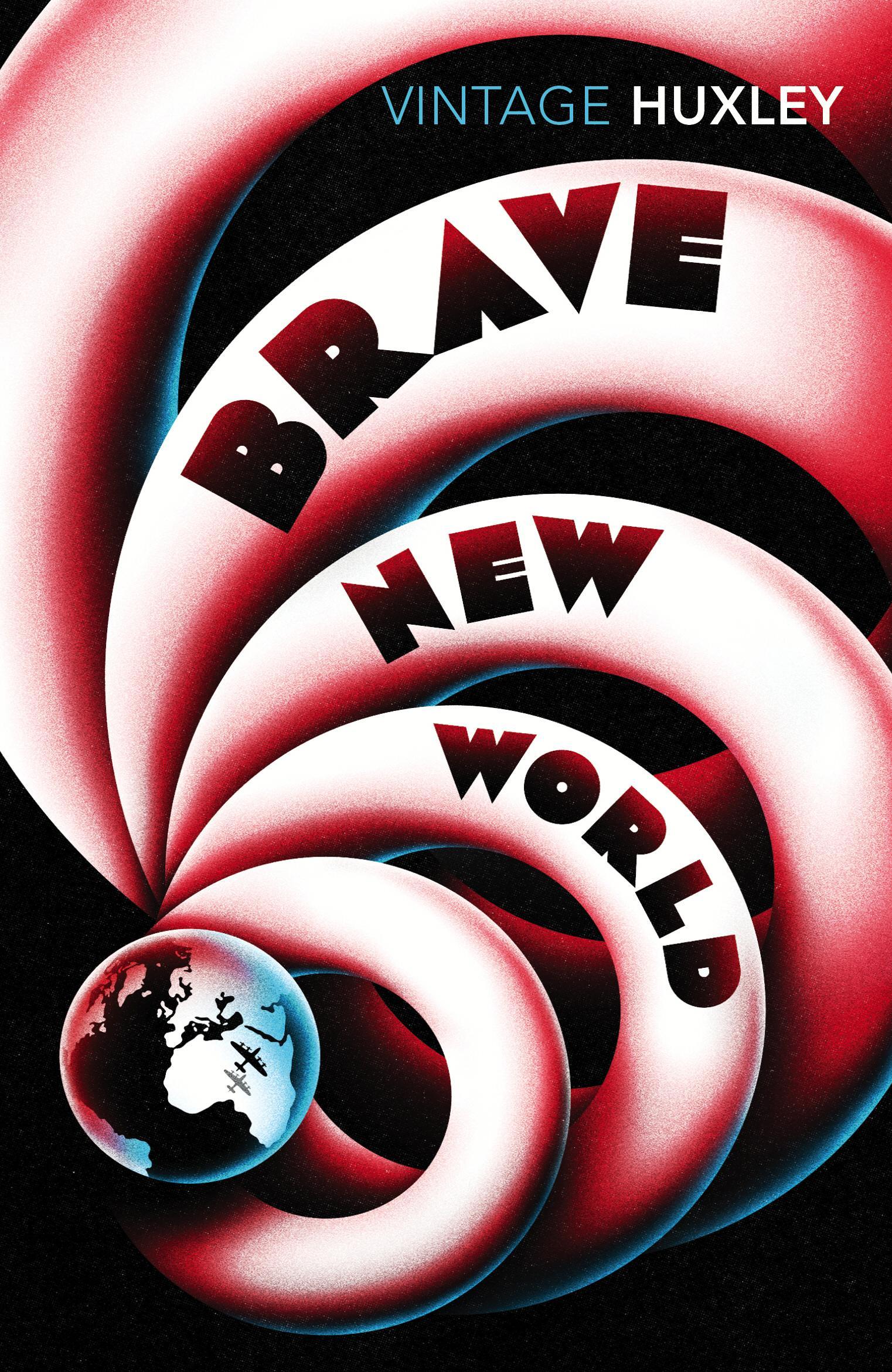 Brave New World (Paperback, 2007, Vintage)