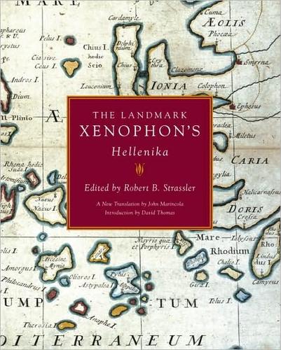 The Landmark Xenophon's Hellenika (2009, Pantheon Books)