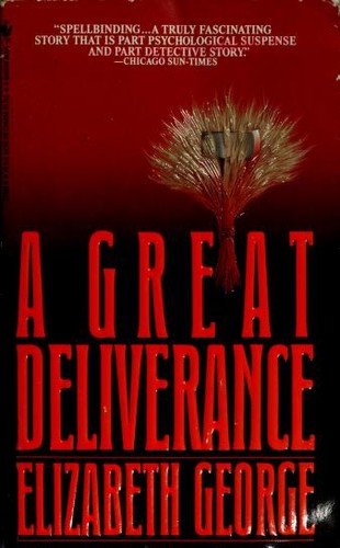 Elizabeth George: A great deliverance. (1989, Bantam)