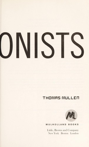 Thomas Mullen: The revisionists (2011, Mulholland Books/Little, Brown and Co.)