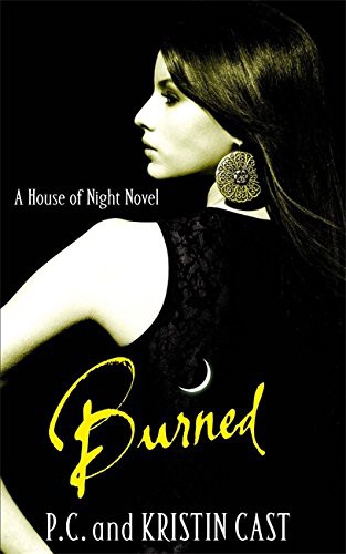 Cast, P.C.; Cast, Kristin: Burned (Paperback, 2010, Atom)