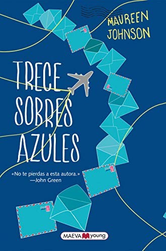 Maureen Johnson, Sonia Fernández Ordás: Trece sobres azules (Paperback, Spanish language, 2016, Maeva Ediciones)