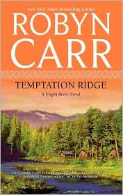 Robyn Carr: Temptation Ridge (2009, Harlequin)