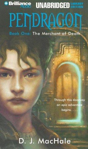 D. J. MacHale: Pendragon Book One (AudiobookFormat, 2005, Brilliance Audio Unabridged Lib Ed)