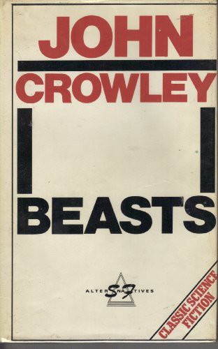 Beasts (SF Alternatives) (Hardcover, 1984, John Goodchild Publishers)