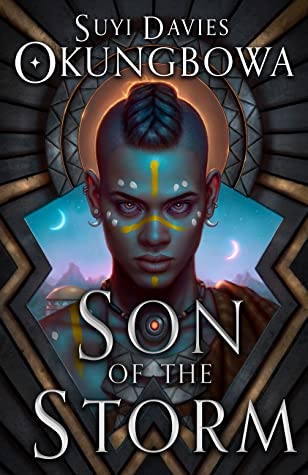 Suyi Davies Okungbowa: Son of the Storm