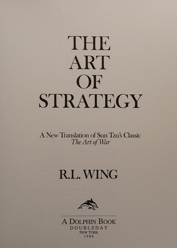 Sun Tzu: The art of strategy (1988, Doubleday)