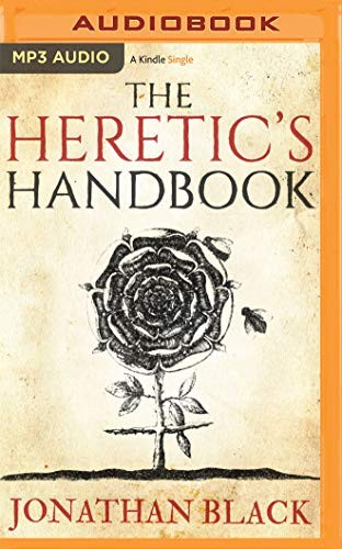 Simon Mattacks, Jonathan Black: Heretic's Handbook, The (AudiobookFormat, 2019, Brilliance Audio)